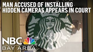 Man Accused of Installing Hidden Cameras in Walnut Creek Starbucks Appears in Court
