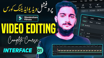 Filmora 12 - Complete Video Editing Course in Urdu / Hindi | Lecture 01| Interface & Workspace