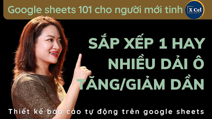 Cách tạo dải ô trong Google sheet