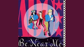 ABC - Be Near Me HQ (1985)