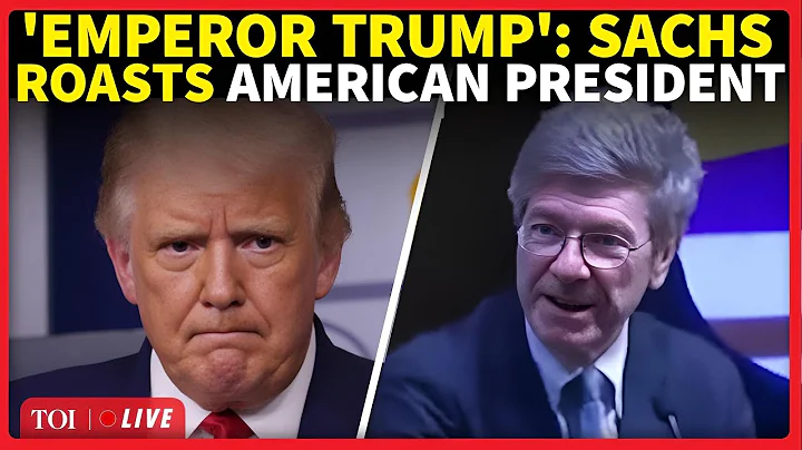 'U.S. Scared Of China': Jeffrey Sachs Roasts Trump, Then Hammers Europe In Huge G20 Speech
