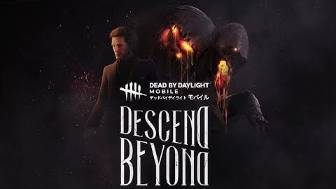 Descend Beyond Official Trailer | DBD Mobile NetEase