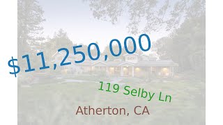11,250,000 Home For Sale In Atherton, Ca 119 Selby Ln, 94027