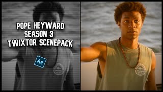 Pope Heyward (OBX S3) Twixtor Scenepack - corey scenes