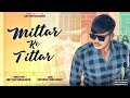 Mittar ke tittar new song ankit saini surajgarhiya