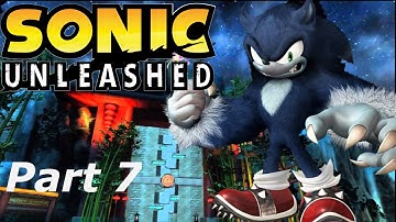 Sonic Unleashed Walkthrough Part 7- Chun-Nan Night & Dark Gaia Phoenix