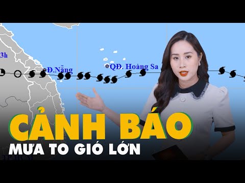 Video Dự báo thời tiết 28-9: Cảnh báo mưa to, gió mạnh, sóng... - youtube