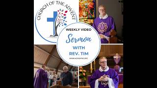 Advent reading/sermon 080926 with Rev. Tim and Rev. Emma