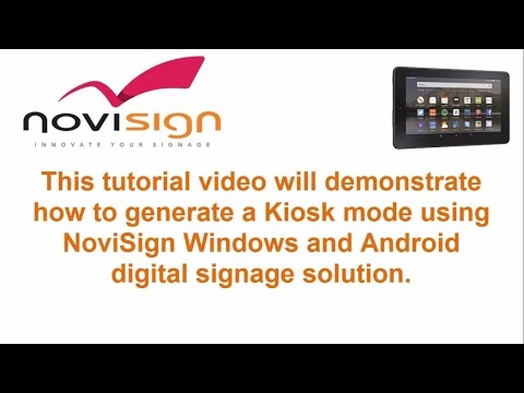 How to make Kiosk mode in digital signage?