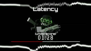 Latency (underscore) - Nusian's Demise