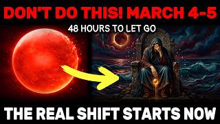 DON'T DO THIS on March 4-5! After the ECLIPSE – what you need to LET GO of becomes CLEAR NOW!