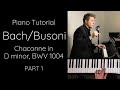 Bach/Busoni Chaconne in D minor, BWV 1004 Tutorial - Part 1
