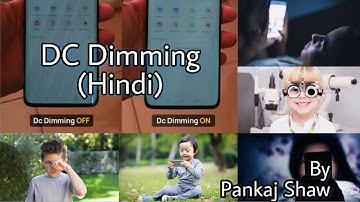 DC Dimming | Eye Protection Mode | Hindi | Screen Flicking | PANKAJ SHAW
