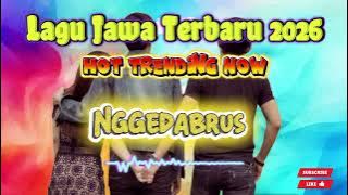 🔥 Lagu Jawa Terbaru 2026 – “Nggedabrus” 🎧
