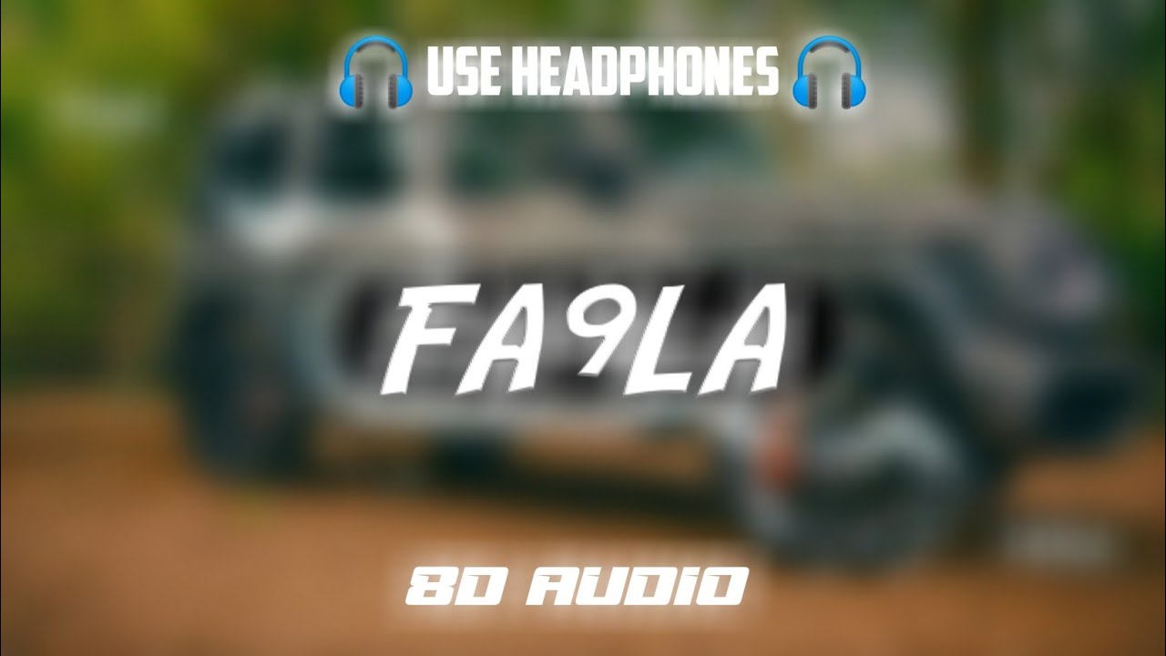 FA9LA [8D AUDIO] Rehman Dakait // Bahraini Rapper // New rap // 8d ...