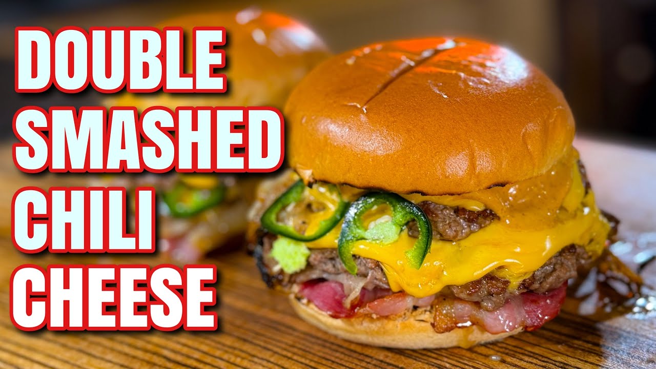 Double Smashed Chili Cheese Burger