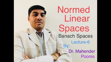 Banach Spaces ( Lecture-6 )