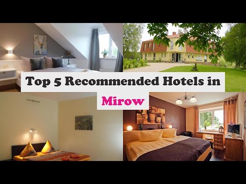 Top 5 Recommended Hotels In Mirow | Best Hotels In Mirow