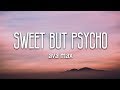 Ava Max - Sweet but Psycho (Lyrics)