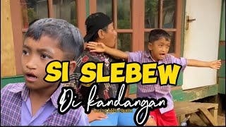 SI SLEBEW TARA BALEG || SKETSA KOMEDI SUNDA ORANG KAMPUNG ATM