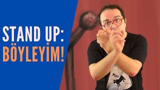 Yumul - Stand Up - Böyleyim!