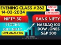 Evening Class 263 | Gap Up or Gap Down Tomorrow 14-03-2024 | #nifty50 #banknifty