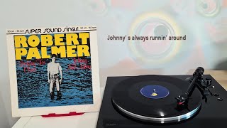 Robert Palmer - Johnny And Mary (1980) [Vinyl Video + Lyrics]