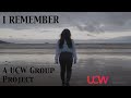 I remember  ucw group film 2022