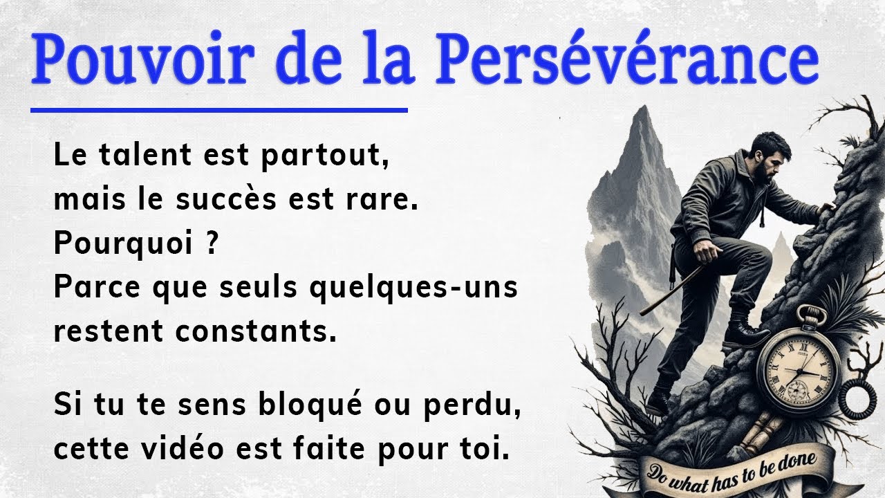 Будь постоянным — измени жизнь || История на французском (A1–A2)