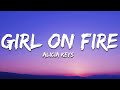 Alicia Keys - Girl on Fire (Lyrics)