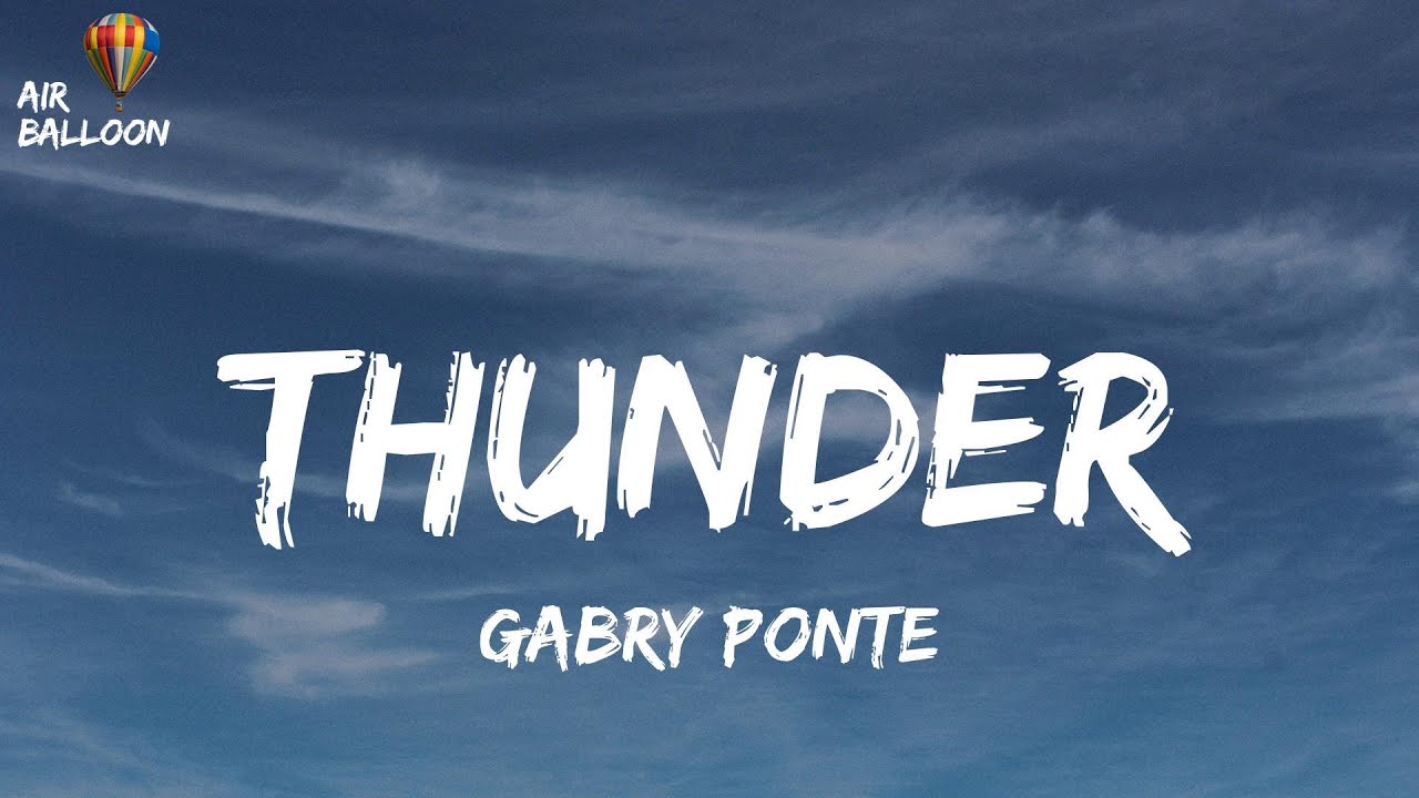 Gabry Ponte - Thunder (Lyrics)