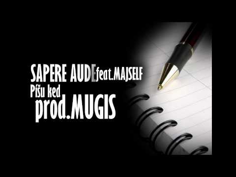 Sapere Aude - Pisu Ked + Majself (prod.Mugis)
