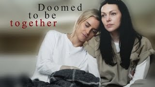 Alex & Piper - Doomed to be together Alex & Piper - Doomed to be together