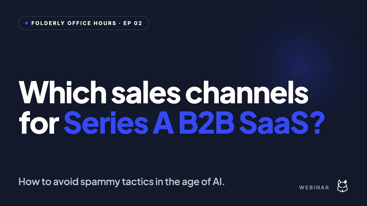 What are the best sales channels for Series A B2B SaaS in 2026?