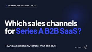 What are the best sales channels for Series A B2B SaaS in 2026?