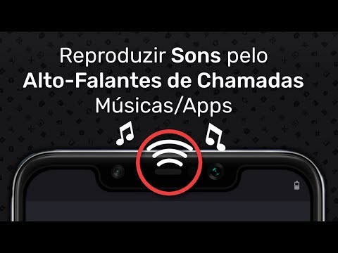 Usar o Alto-Falantes de Chamadas pra Reproduzir Sons (Músicas/Apps)