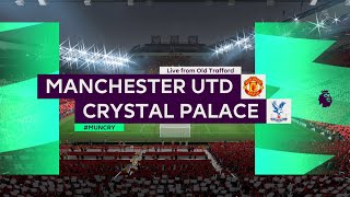 FIFA 23 - Manchester United Career Mode 114 vs. Crystal Palace