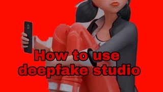 how to use DEEPFAKE studio screenshot 1