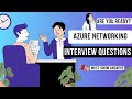 Azure Networking Services &amp; Configurations – Top Interview Questions for Azure Administrator.