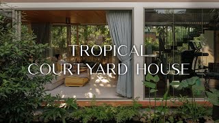 Tropical Courtyard House Design for Indoor-Outdoor Living Room | 20 Year Old House Renovation