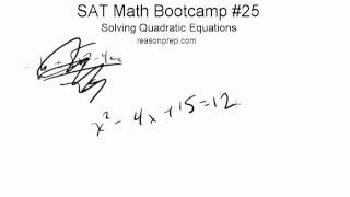 Details *OLD* Solving Quadratic Equations, SAT Math Bootcamp #25 Update