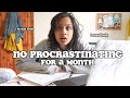 i tried to go a month without procrastinating..this is what happened | clickfortaz
