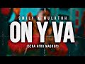 SMILY X Mulatoh ON Y VA SERA AFRO MASHUP mp3