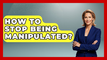 How To Stop Being Manipulated? - The Personal Growth Path