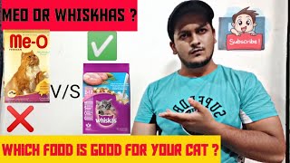 Whiskas Vs Meo || Which Cat Food Is Best || Cat Food Comparison || Cat Food Good Or Bad