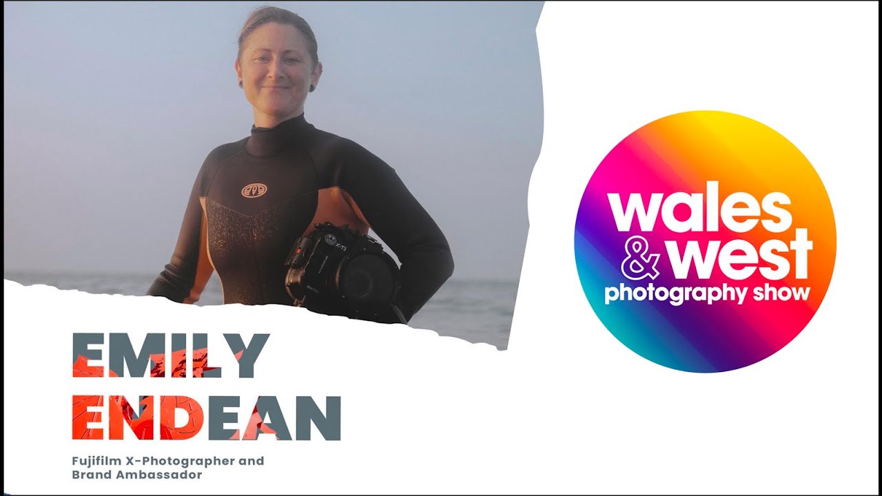 Emily Endean | Fujifilm Ambassador | Wales and West Photo show