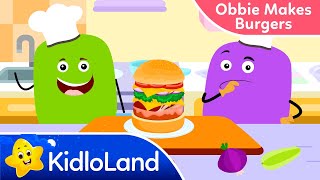 Obbie Makes Burgers | Cooking Games for Kids | Fun Cartoon for Kids | KidloLand Obbie Cartoon