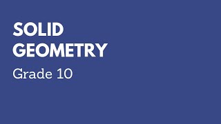 Solid Geometry Grade 10