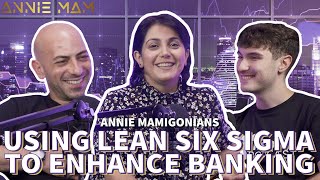 How Lean Six Sigma Enhances the Banking Experience - w/ Annie Mamigonians #96