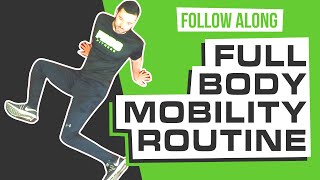 Full Body Mobility Routine - Follow Along With Mobility Specialist